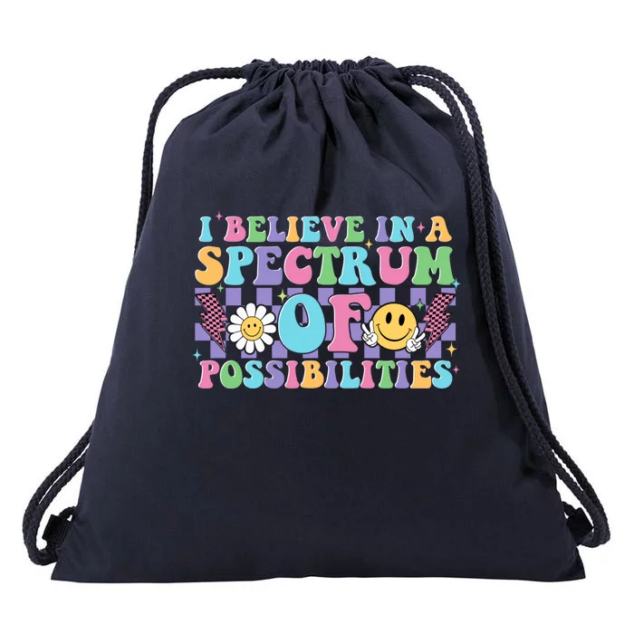 I Believe In A Spectrum Of Possibilities Autism Mom Great Gift Drawstring Bag