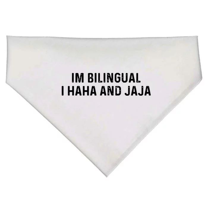 Im Bilingual I Haha And Jaja Funny Spanish Spanglish USA-Made Doggie Bandana