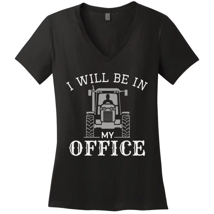 I'll Be In My Office Gardening Funny Gardener Women's V-Neck T-Shirt