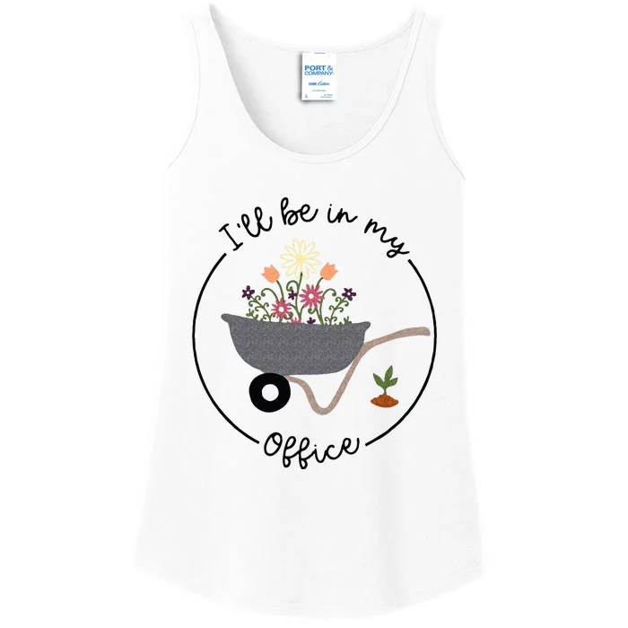 Ill Be In My Office Wheelbarrow Garden Lover Ladies Essential Tank