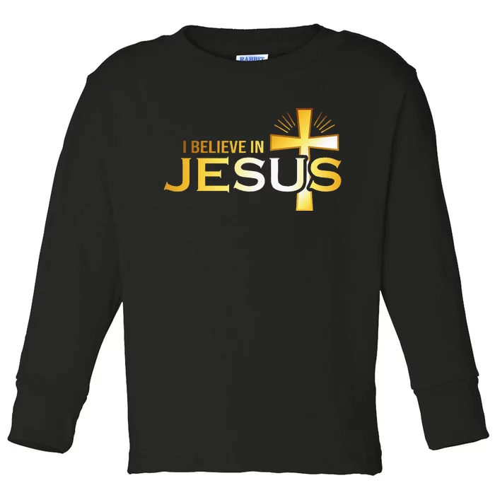 I Believe In Jesus Christian Toddler Long Sleeve Shirt