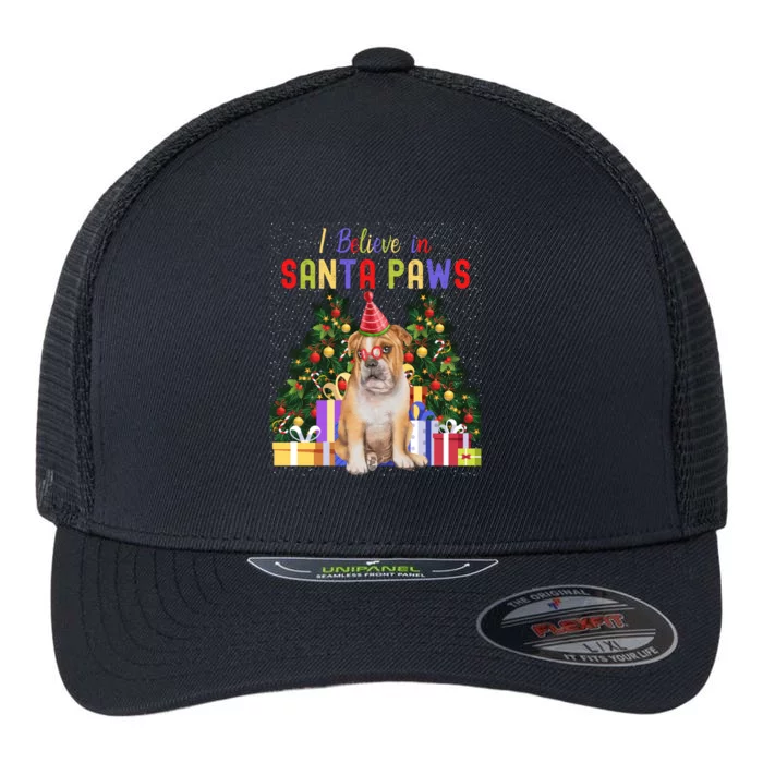 I Believe In Santa Paws Bulldog Lover Cute Xmas Bulldog Gift Flexfit Unipanel Trucker Cap