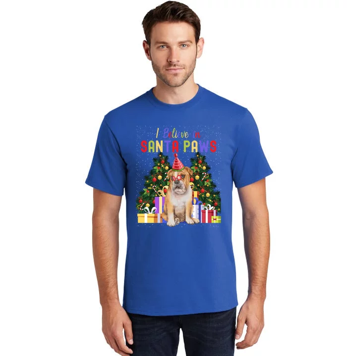 I Believe In Santa Paws Bulldog Lover Cute Xmas Bulldog Gift Tall T-Shirt