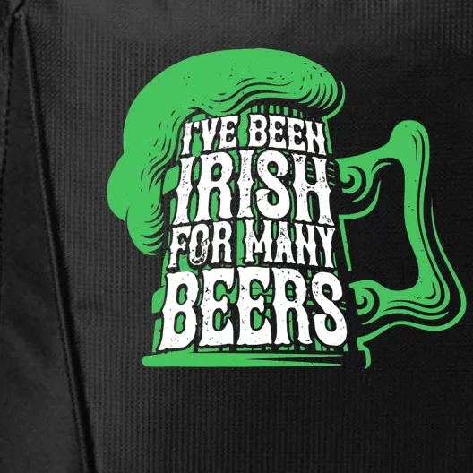 I've Been Irish Many Beers Shamrock Saint Patricks Day City Backpack