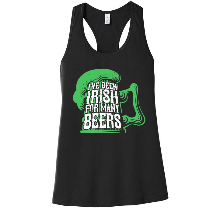 I've Been Irish Many Beers Shamrock Saint Patricks Day Women's Racerback Tank