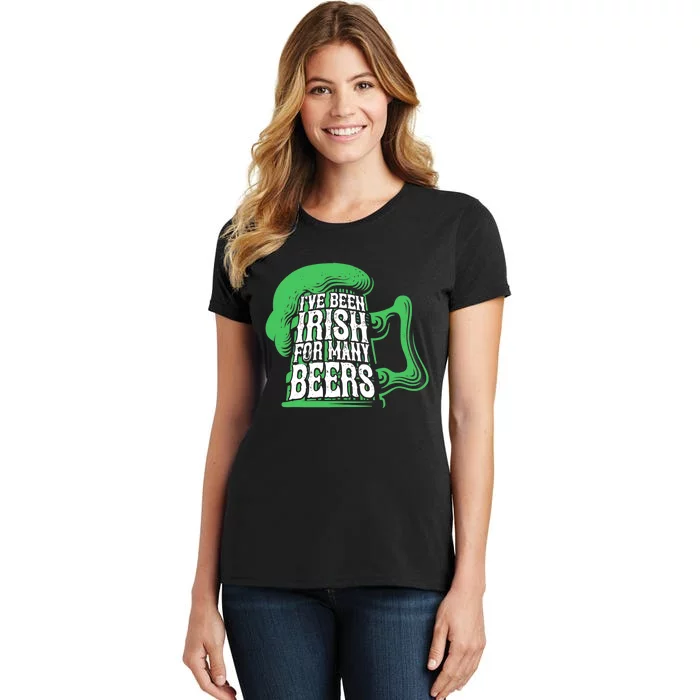 I've Been Irish Many Beers Shamrock Saint Patricks Day Women's T-Shirt