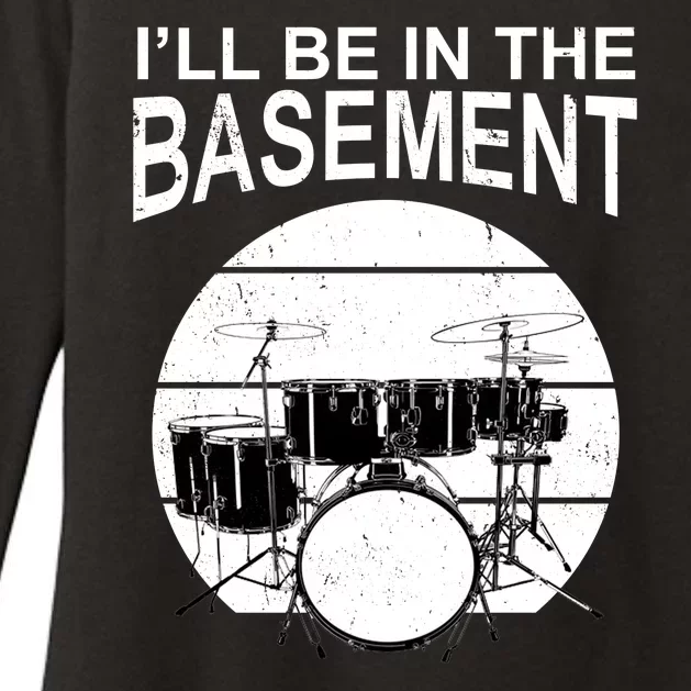 I'll Be In The Basement Drum Set Drumming Drummer Womens CVC Long Sleeve Shirt