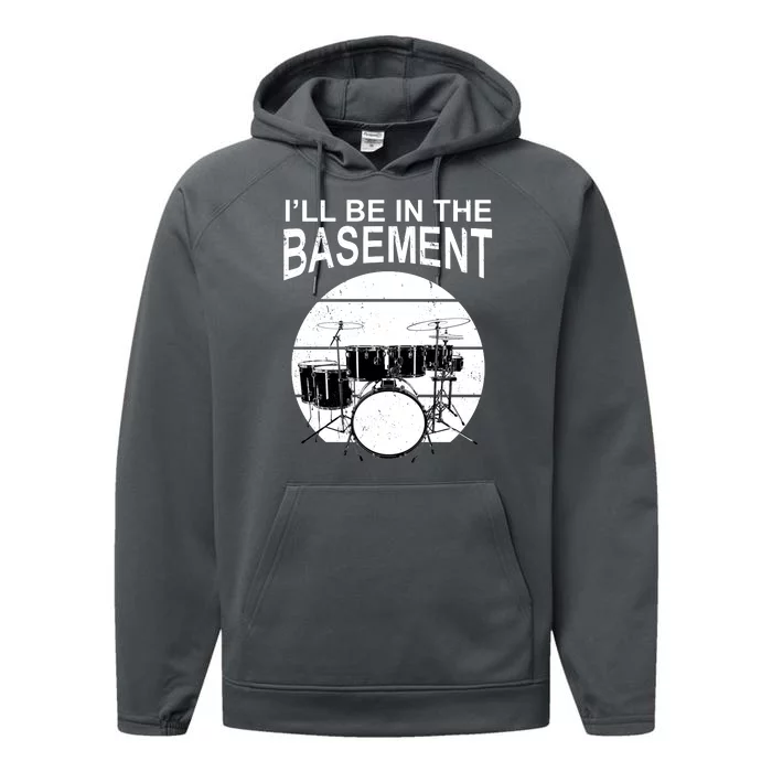 I'll Be In The Basement Drum Set Drumming Drummer Performance Fleece Hoodie