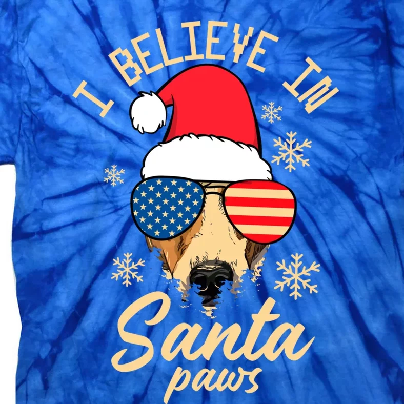 I Believe In Santa Paws Funny Christmas Santa Paws Funny Gift Tie-Dye T-Shirt