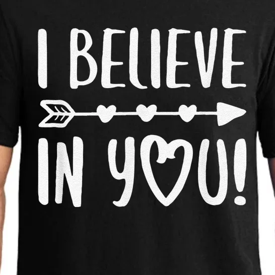 I Believe In You Teacher Testing Day Pajama Set