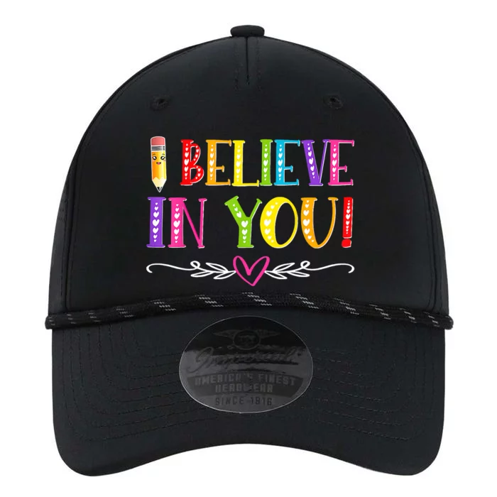 I Believe In You Teacher Test Testing Day Performance The Dyno Cap