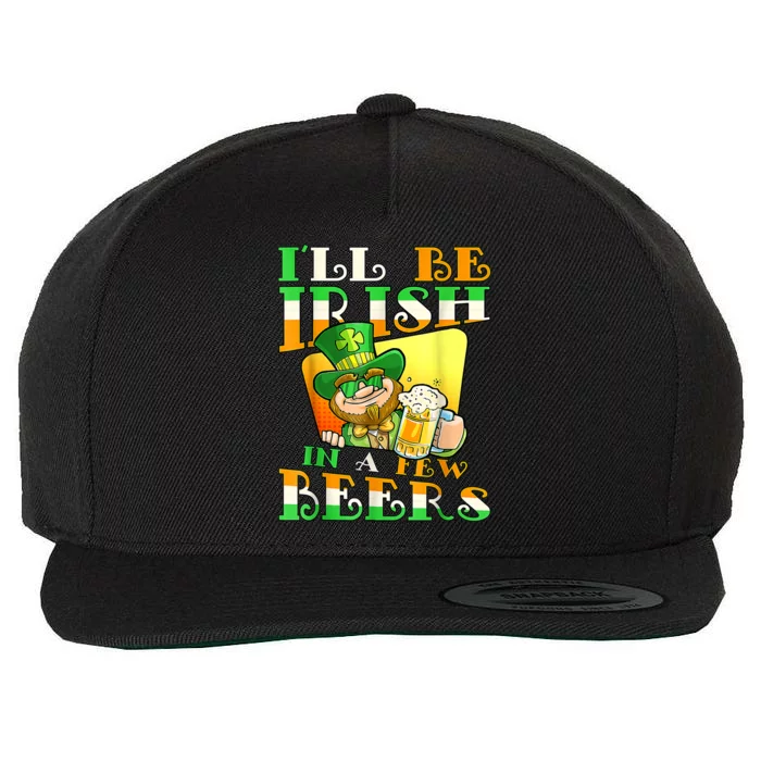 I'll Be Irish In A Few Beers Funny St. Patrick's Day Wool Snapback Cap