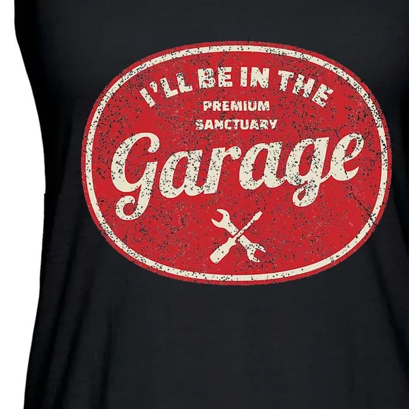 ILl Be In The Garage Ladies Essential Flowy Tank