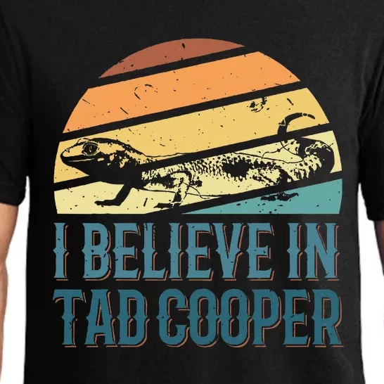 I Believe In Tad Cooper Tad Cooper Fan Pajama Set