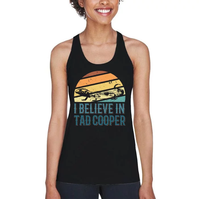 I Believe In Tad Cooper Tad Cooper Fan Women's Racerback Tank