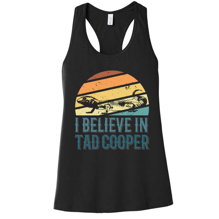 I Believe In Tad Cooper Tad Cooper Fan Women's Racerback Tank