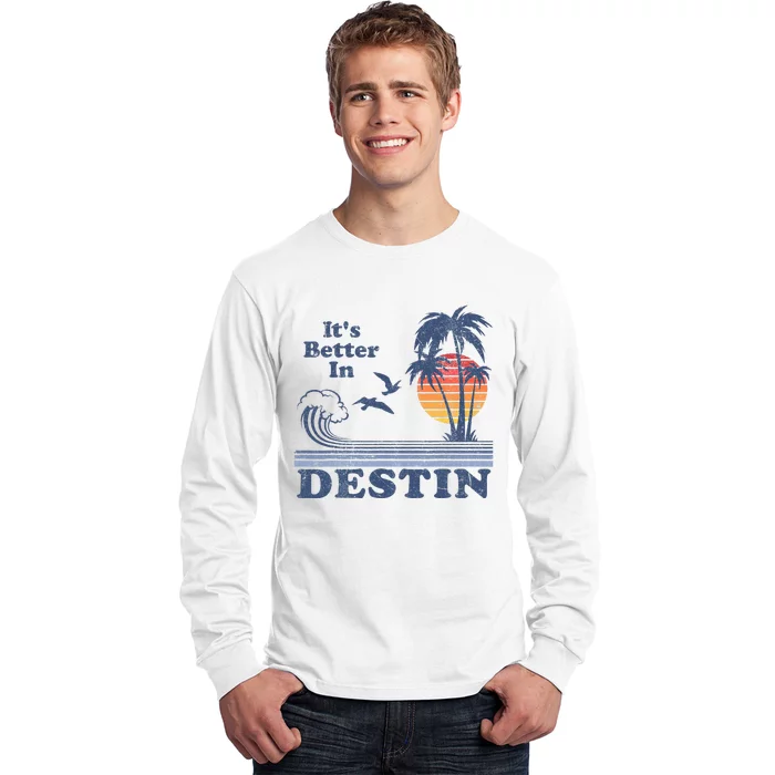 ItS Better In Destin Florida Beach Long Sleeve Shirt