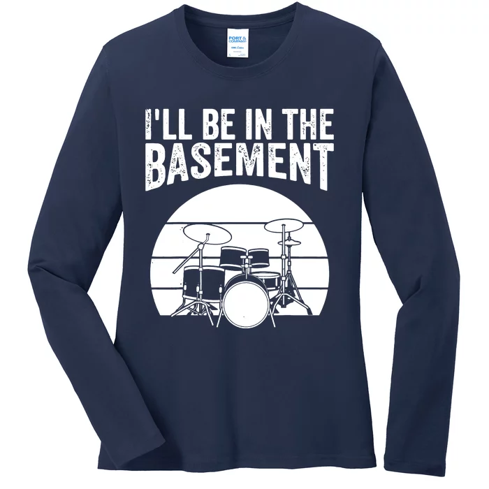 ILl Be In The Basement Ladies Long Sleeve Shirt