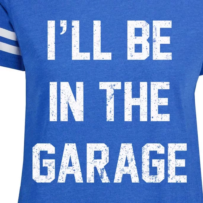 ILl Be In The Garage Enza Ladies Jersey Football T-Shirt