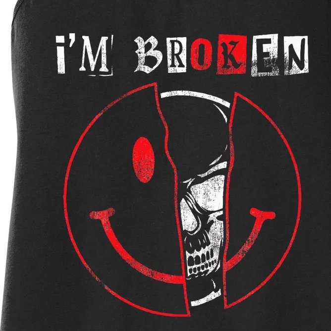 IM Broken Invisible Illness IM OK Broken Women's Racerback Tank