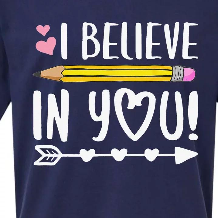 I Believe In You Proud Teacher Testing Day Inspiration Sueded Cloud Jersey T-Shirt