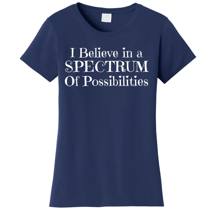 I Believe In A Spectrum Of Possibilities Autism Awareness Women's T-Shirt