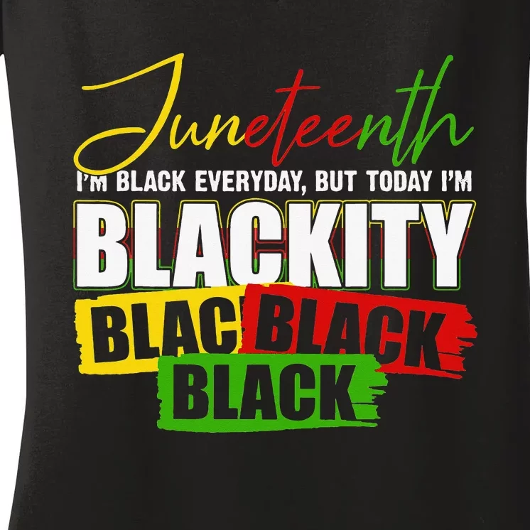 I'm Blackity Juneteenth 1865 Black African American Wo Women's V-Neck T-Shirt