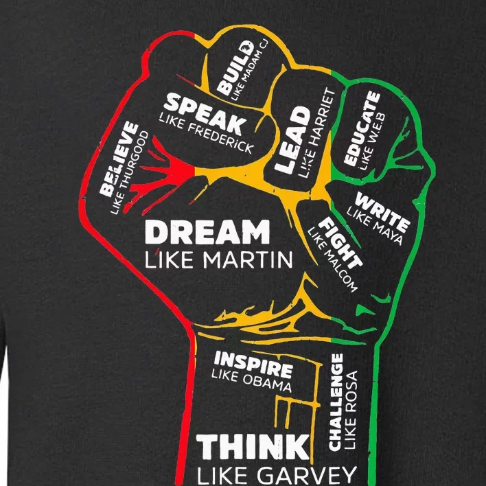 Inspiring Black Leaders Power Fist Hand BHM Toddler Sweatshirt