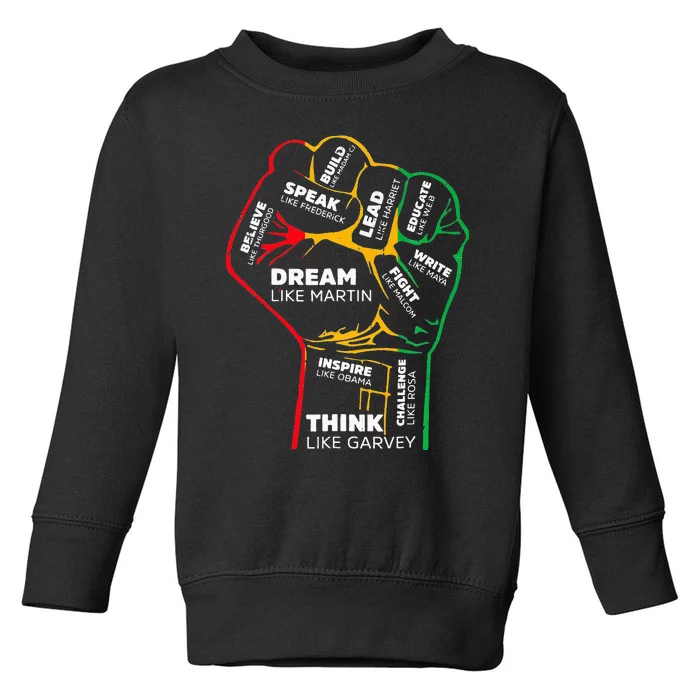 Inspiring Black Leaders Power Fist Hand BHM Toddler Sweatshirt