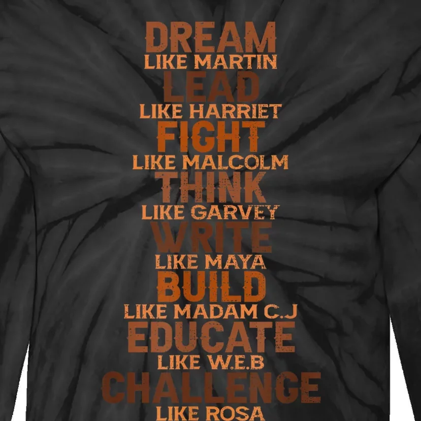 Inspiring Black Leader Black History Month Dream Like Martin Tie-Dye Long Sleeve Shirt