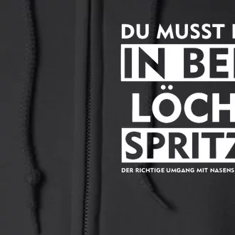 In Beide LöCher Spritzen Handwerker Geschenk Party Spruch Lustiges Full Zip Hoodie