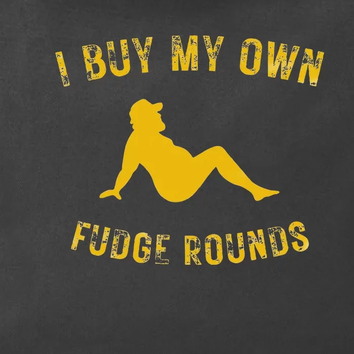 I Buy My Own Fudge Rounds Zip Tote Bag