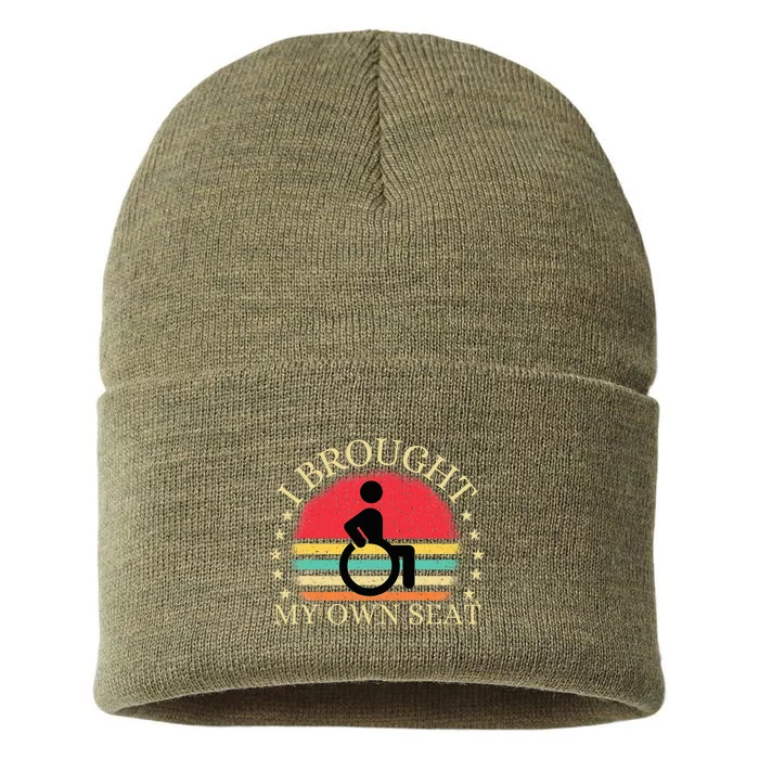 I Brought My Own Seat Funny Disabled Wheelchair User Sustainable Knit Beanie