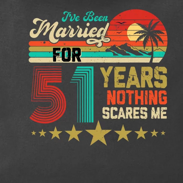 IVe Been Married For 51 Years Nothing Scares Me Zip Tote Bag