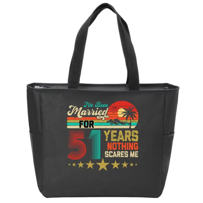 IVe Been Married For 51 Years Nothing Scares Me Zip Tote Bag