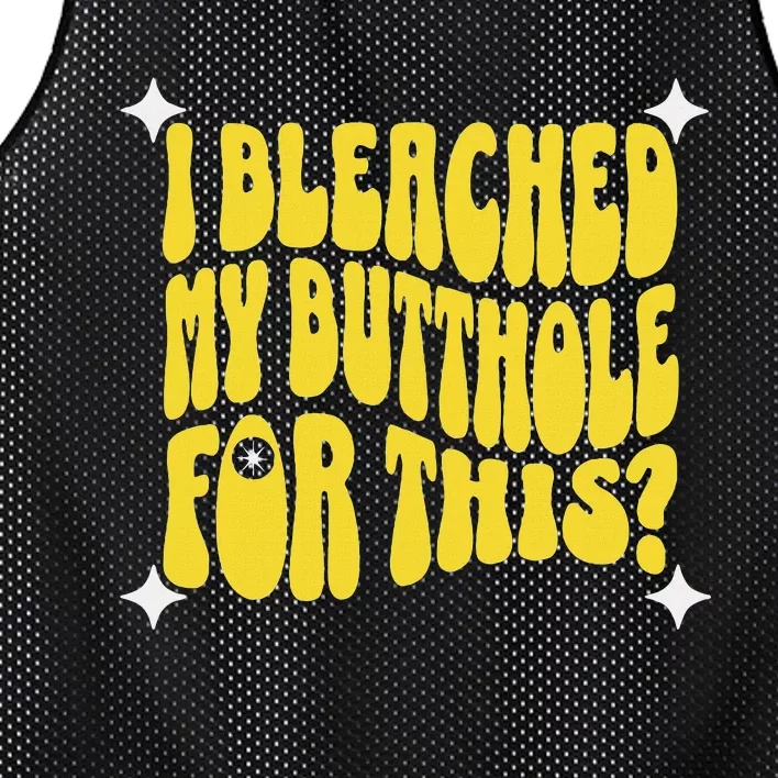 I Bleached My Butthole For This Funny Anal Bleaching Mesh Reversible Basketball Jersey Tank