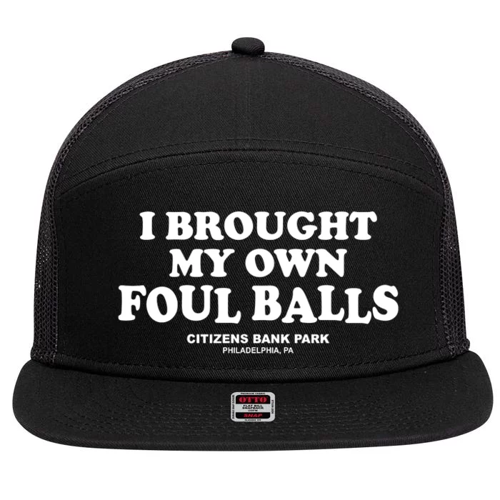 I Brought My Own Foul Balls 7 Panel Mesh Trucker Snapback Hat