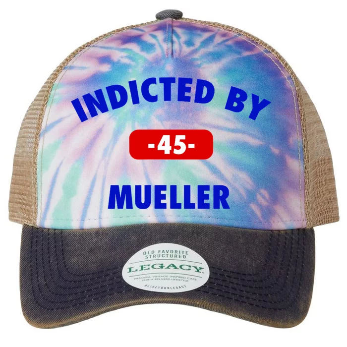 INDICTED BY MUELLER | 45th President Trump News Legacy Tie Dye Trucker Hat