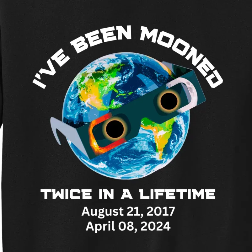 IVe Been Mooned Twice In A Lifetime Total Solar Eclipse Sweatshirt