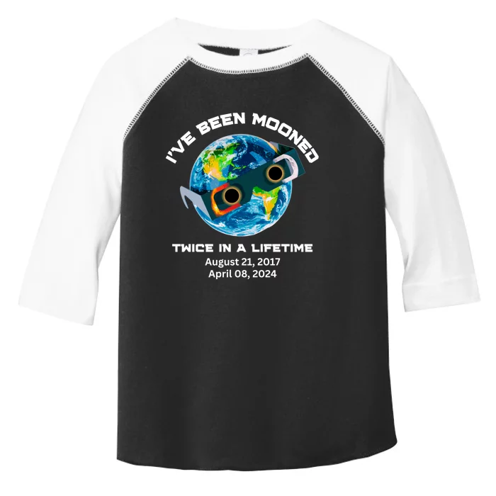 IVe Been Mooned Twice In A Lifetime Total Solar Eclipse Toddler Fine Jersey T-Shirt