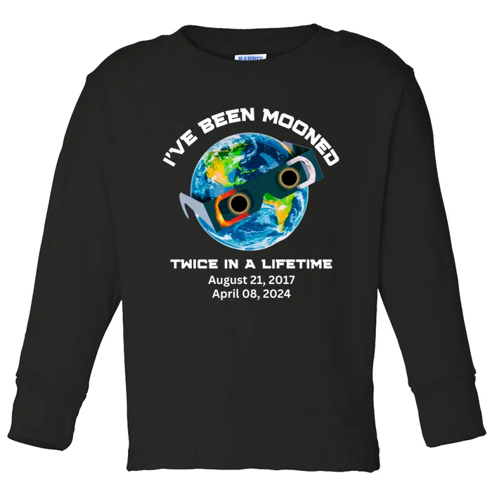 IVe Been Mooned Twice In A Lifetime Total Solar Eclipse Toddler Long Sleeve Shirt