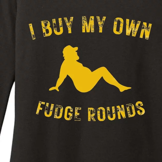 I Buy My Own Fudge Rounds Womens CVC Long Sleeve Shirt