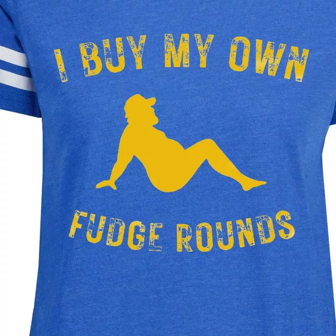 I Buy My Own Fudge Rounds Enza Ladies Jersey Football T-Shirt