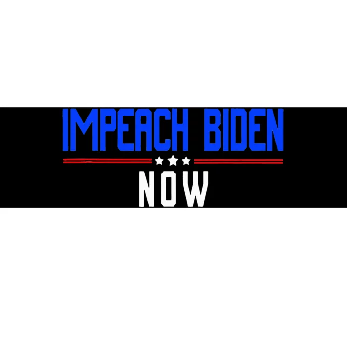 Impeach Biden Now Biden Disaster Bumper Sticker