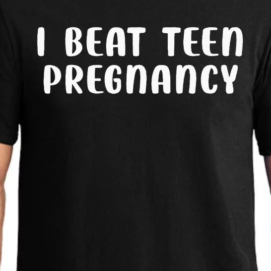 I Beat N Pregnancy N Pregnancy Prevention Pajama Set