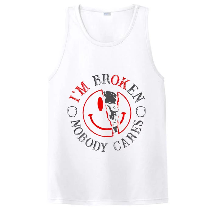 IM B.R.O.K.E.N Nobody Cares Performance Tank