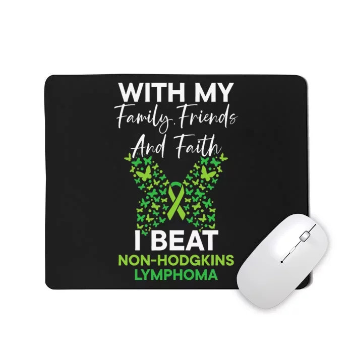 I Beat NonHodgkin Lymphoma Survivor Cancer Warrior Mousepad