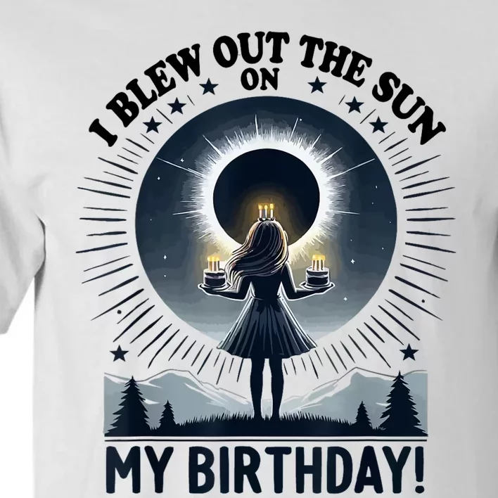 I Blew Out The Sun On My Birthday Total Solar Eclipse Retro Tall T-Shirt