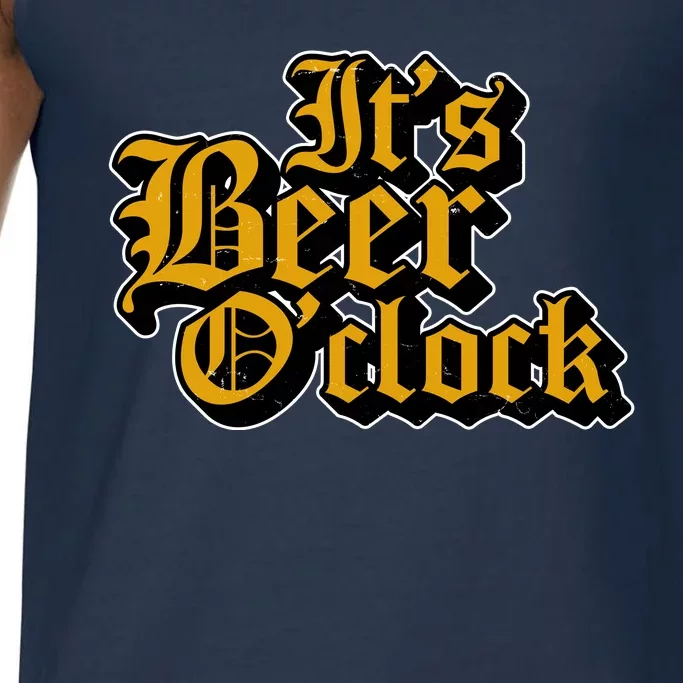 Its Beer O Clock Comfort Colors® Tank Top