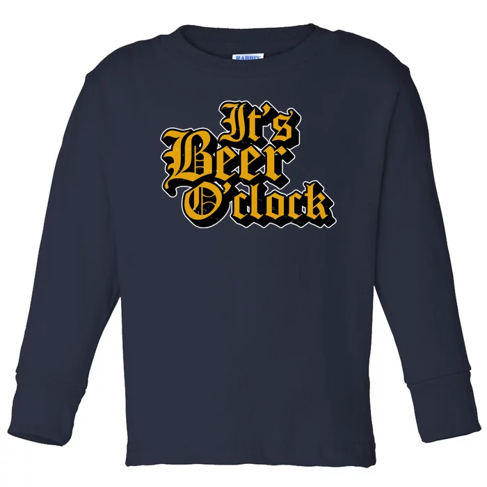 Its Beer O Clock Toddler Long Sleeve Shirt